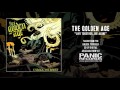 The Golden Age - Live Together, Die Alone