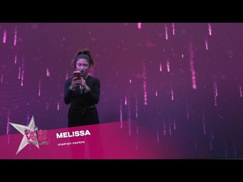 Melissa - Swiss Voice Tour 2022, Matran Centre