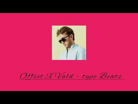 [FREE] Offset x Vald - type beat /by DxZz_P