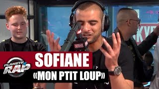 [INÉDIT] Sofiane "Mon ptit loup" Feat  Chico &amp; The Gypsies #PlanèteRap