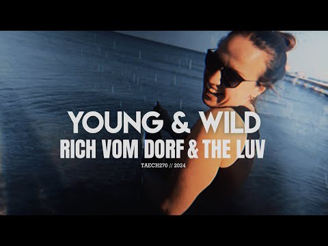 Rich Vom Dorf & The Luv - Young and Wild