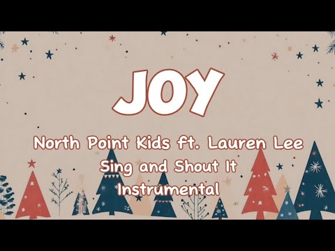 JOY - Sing & Shout It - North Point Kids ft. Lauren Lee