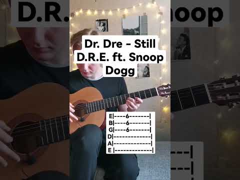 Dr. Dre - Still D.R.E. ft. Snoop Dogg, guitar tabs ♥️