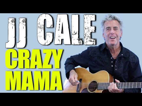 How To Play Crazy Mama On Guitar - JJ Cale Guitar Lesson