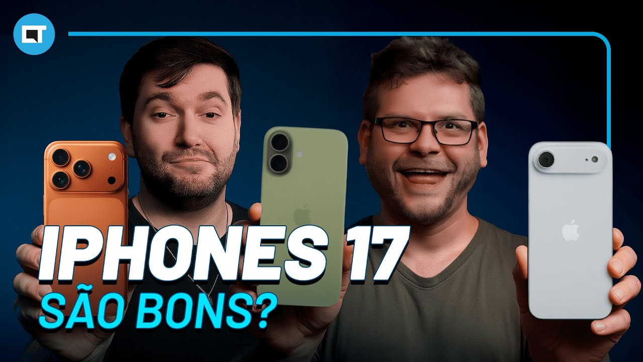 Afinal, os iPhone 17, iPhone Air e iPhone 17 Pro são bons?