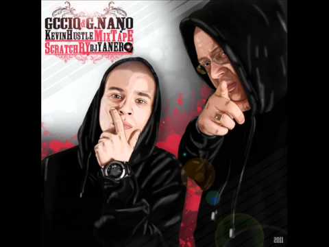 KEVIN HUSTLE MIXTAPE VOLUME 1 GCCIO & G NANO   11 PAURA E DELIRI