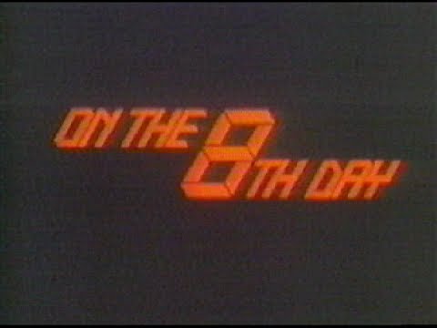 On the 8th Day - Nuclear Winter Documentary (1984)