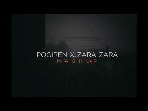 Pogiren X Zara Zara Mashup ( Oyeeditorr.anna X BWhile Beats ) | RHTDM | Mugen Rao