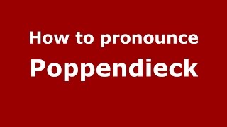 How to pronounce Poppendieck