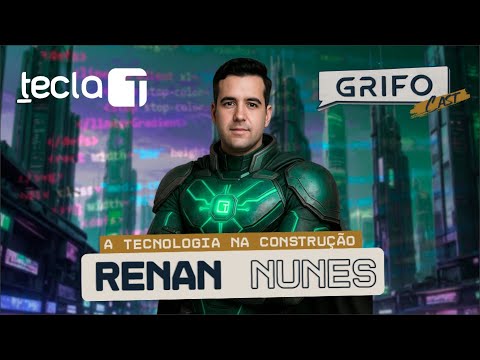 GRIFOCAST #12 - RENAN NUNES