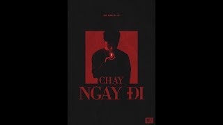 CHẠY NGAY ĐI | RUN NOW | SƠN TÙNG M-TP | Official Music Video