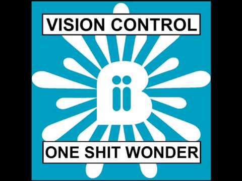 Vision Control   One Shit Wonder   Cut & Splice Remix