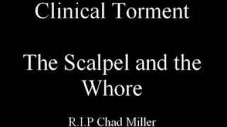 Clinical Torment - The Scalpel and the Whore