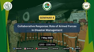 PEDRR 2025 Seminar 4: Collaborative Response – Role of Armed Forces in Disaster Management
