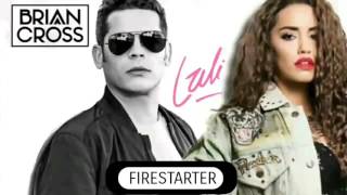Firestarter-Brian Cross ft lali
