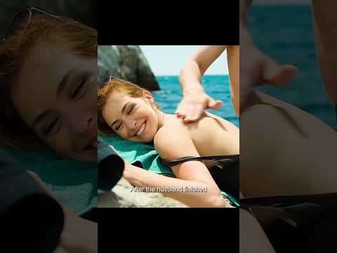 The husband just put some sunscreen on his wife, then disappeared into the sea#foryou #movie #film