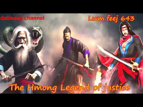 Lwm feej tub nab dub The shaman Part 643 - Tsiv teb Tsaws Chaws - Swordsman of Justice story