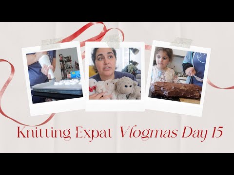 Knitting Expat Vlogmas - Day 15 - More Christmas Baking & The Story of Lamby!