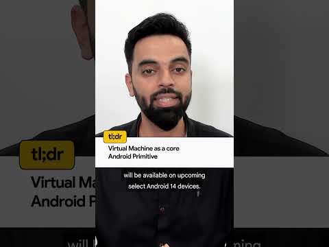 Introducing Virtual Machine as a core Android Primitive