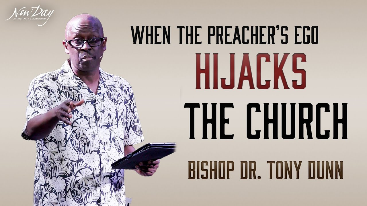 When The Preacher's Ego Hijacks The Church