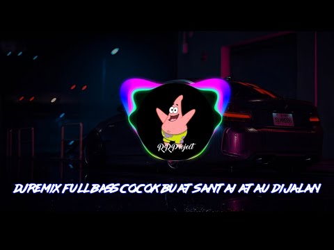 DJ REMIX SLOW FULL BASS COCOK BUAT YANG LAGI JALAN SAMA TEMAN