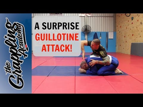 A Surprise - Guillotine Attack!