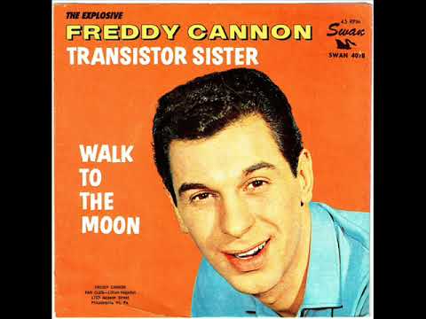 Transistor sister / Freddy Cannon.