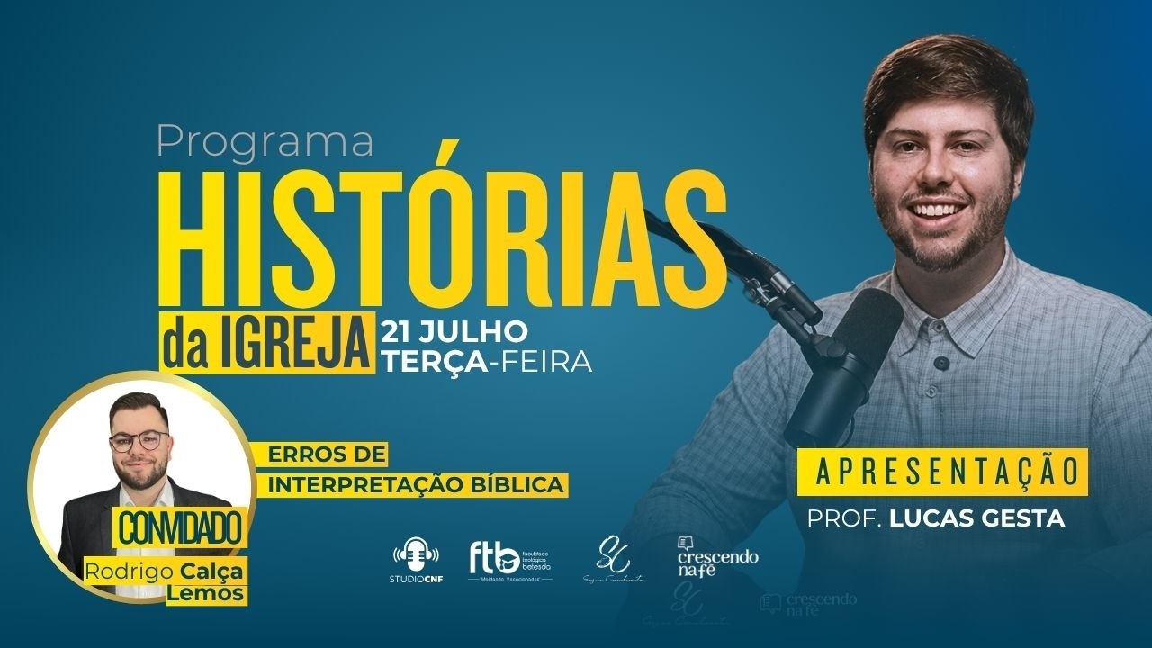 Erros de interpretação Bíblica - Histórias da Igreja com Rodrigo Lemos