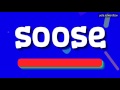 SOOSE HOW TO PRONOUNCE IT