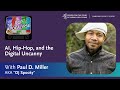 AI, Hip-Hop, and the Digital Uncanny – A Talk with Paul Miller, aka “DJ Spooky”