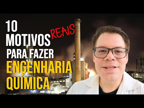 10 Motivos (Reais) para fazer Engenharia Química | s03e02