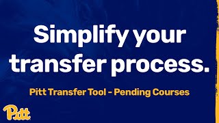 Pitt Transfer Tool - Pending Courses