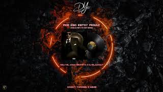 Daddy Yankee &amp; Mims - Por Eso Estoy Pegao