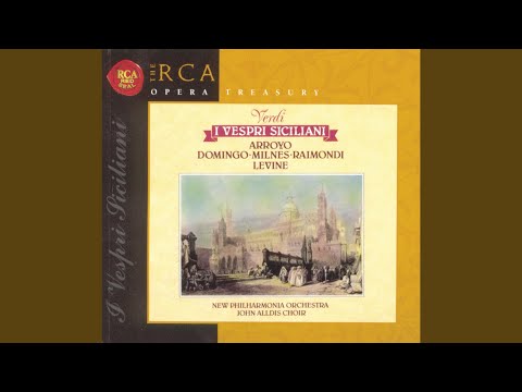 I Vespri Siciliani: Act V: Si celebri alfine