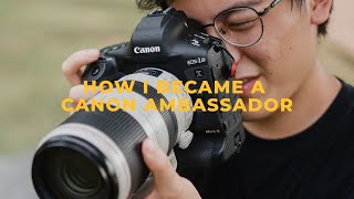 How I Became a Canon EOS Ambassador at 23