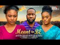MEANT TO BE RAY EMODI PEARL SHIM CHINENYE ULAEGBU VICTORIA JAMES Latest 2024 Nigerian Movies