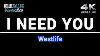 I Need You - Westlife (karaoke version)