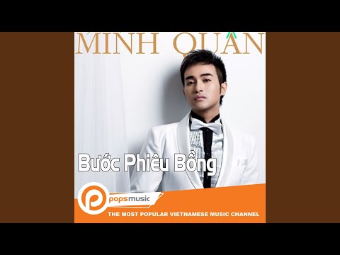 Thể hiện bởi Minh Quân