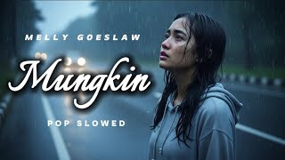 Download lagu MUNGKIN - MELLY GOESLAW || mungkin sang fajar dan sayap sayap burung patah mp3
