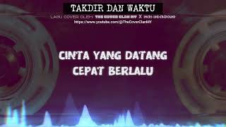 Download lagu TAKDIR DAN WAKTU - Lagu cover rock kapak versi 2025 🎤🎧 mp3