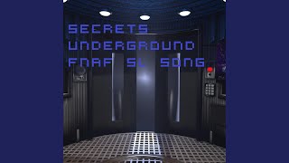 Secrets Underground Music Video