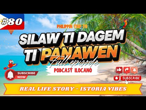 SILAW TI DAGEM TI PANAWEN – Ep 80 | New Update: 25/01 | 🎙️Ilocano  Drama