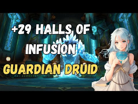 Guardian Druid M+ 29 Halls of Infusion | Fort Storming Bursting | How To Skip 2nd Dragon Smoothly?