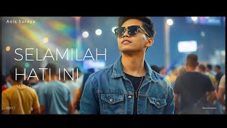 Download lagu Anis Suraya - Selamilah Hati Ini AI Male Cover mp3