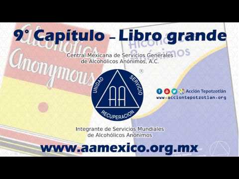 Capítulo 9 Libro Grande de Alcohólicos Anónimos AUDIO