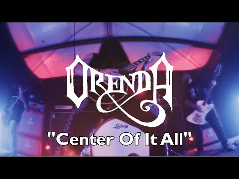 Orenda - Center Of It All (Official Music Video)
