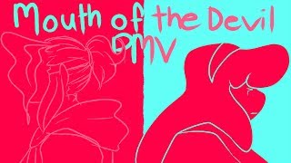 MOUTH OF THE DEVIL || PMV