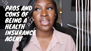 Pros and Cons Of Being A Health Insurance Agent|beingbougie