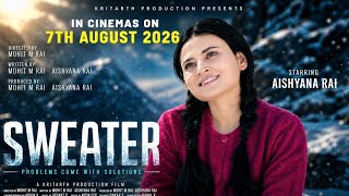 SWEATER Movie Official Trailer | Aishyana Rai | Mohit M Rai
