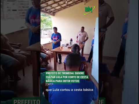 Prefeito de Tremedal Dr.Zé Bahia Avante sugere culpar Lula por corte de cesta básica para obter voto
